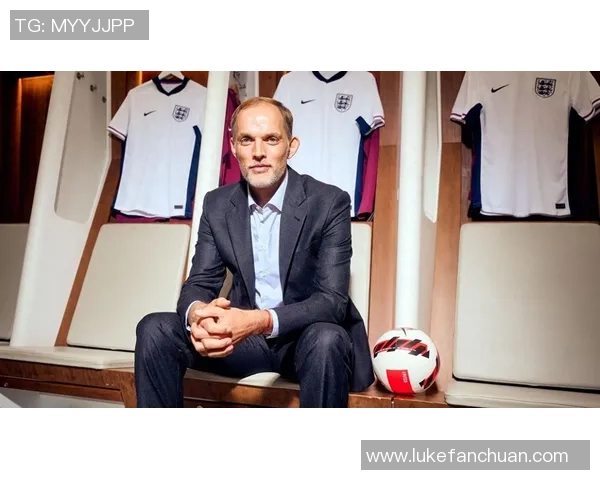 本特：图赫尔已确认大部分球员名单，阿诺德、格拉利什等或无缘